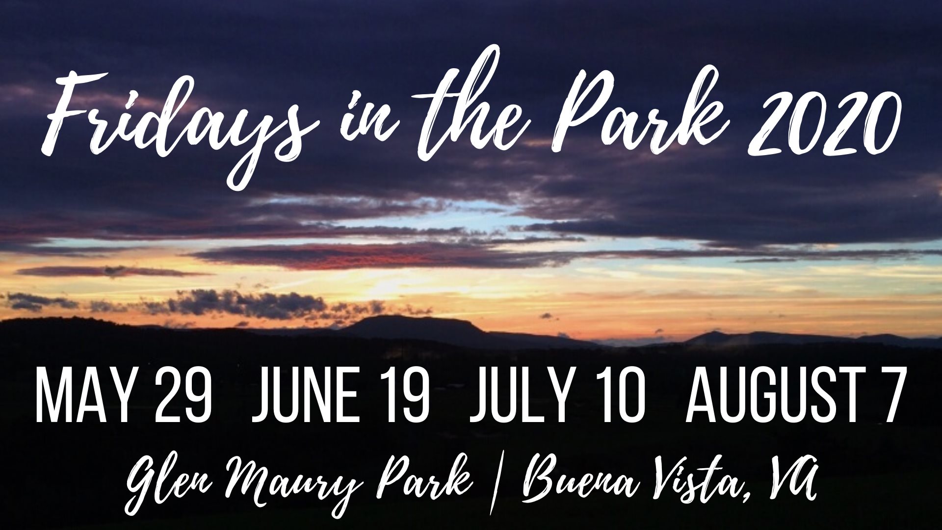 Decorative image with dates and location for Fridays in the park events; May 29, June 19, July 10, and August 7